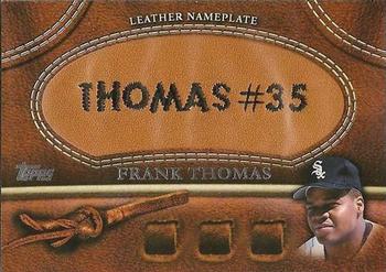 2011 Topps - Manufactured Glove Leather Nameplates #MGL-FT  Frank Thomas Front